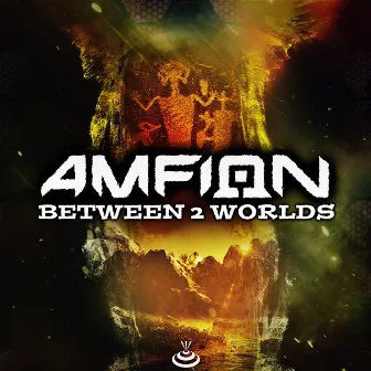 Between 2 worlds by Amfion