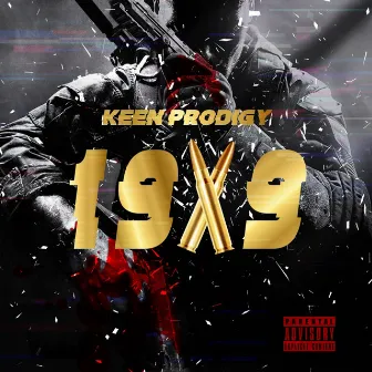 19 X 9 by Keen Prodigy