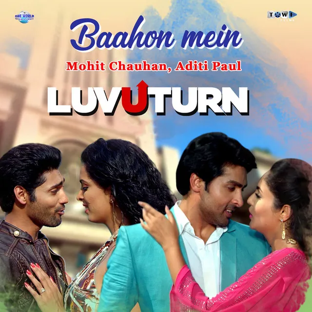 Baahon Mein - From "Luv U Turn"