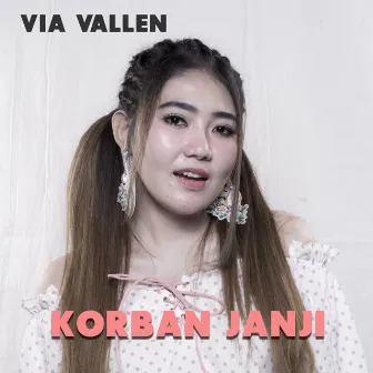 Korban Janji by Via Vallen