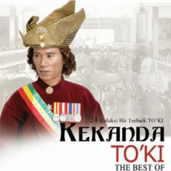 24 Koleksi Hit Terbaik Toki Kekanda Toki The Best of by To-Ki