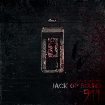 911 - Another Ghost Story by Jack Of Sound