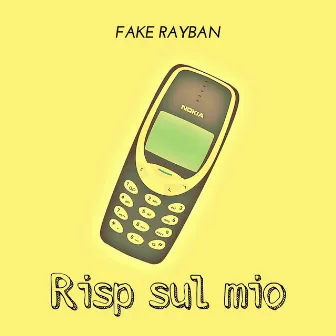 Risp Sul Mio by Fake RayBan