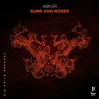 Guns and Roses by 4BN3R