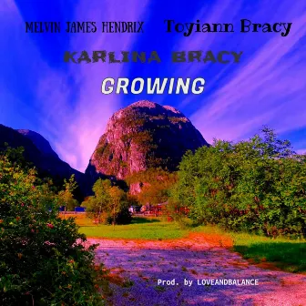 Growing by Melvin James Hendrix