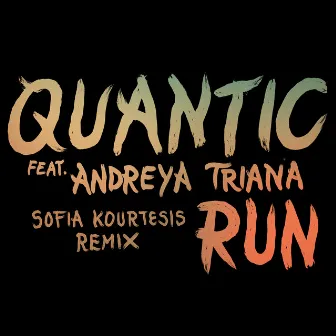 Run feat. Andreya Triana (Sofia Kourtesis Remix) by Andreya Triana