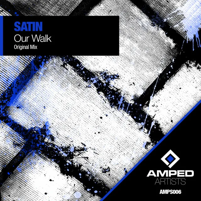 Our Walk - Original Mix