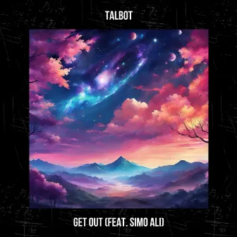 Get Out by Talbot