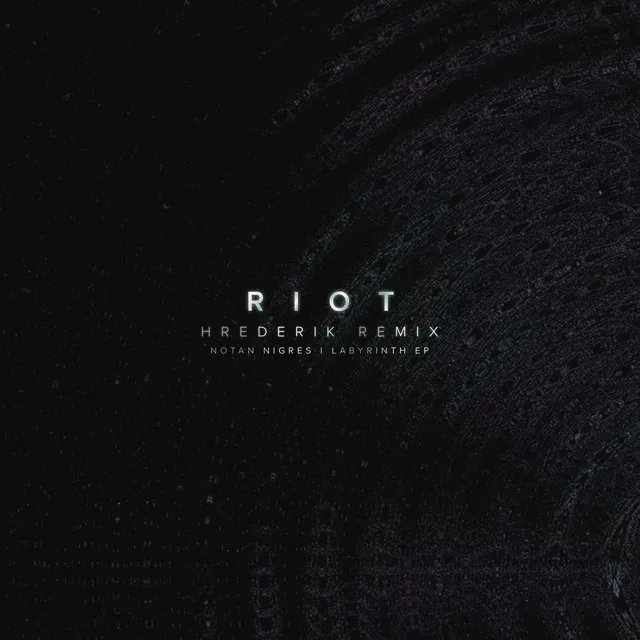 Riot (Hrederik Remix)