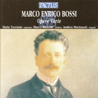 Bossi: Opere Varie by Ilaria Torciani