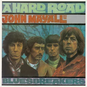 A Hard Road (Deluxe Edition) by John Mayall & The Bluesbreakers