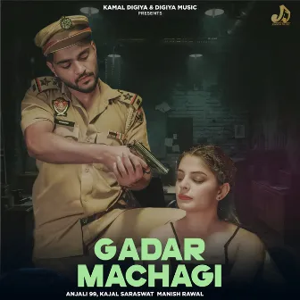 Gadar Machagi by Subtrax