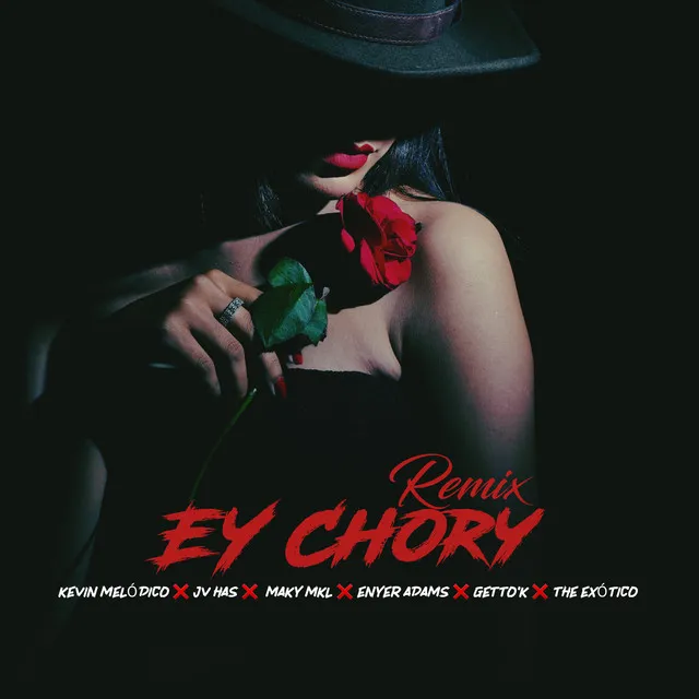 Ey Chory Remix