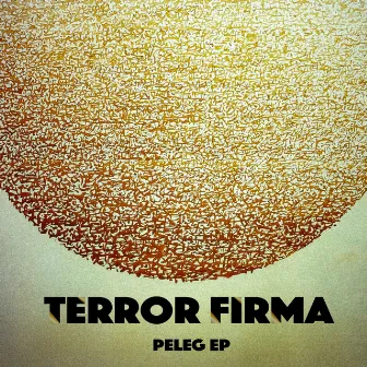 Peleg EP by Terror Firma