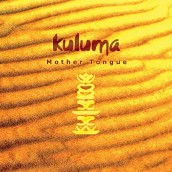 Mother Tongue by Kuluma