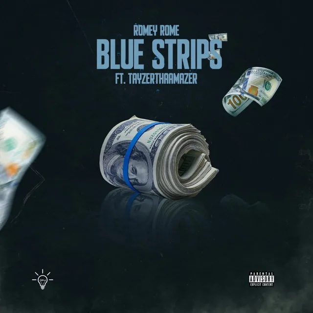 Blue Strips (feat. TayzerThaAmazer)