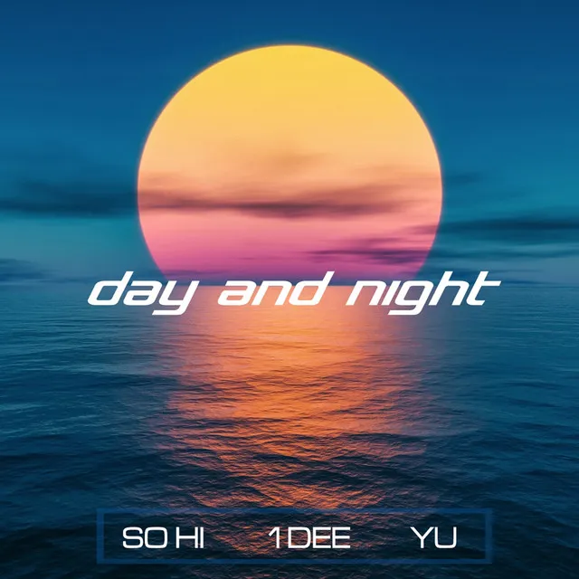 Day and Night