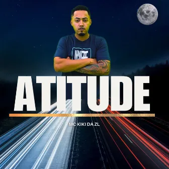 Atitude by MC Kiki da ZL