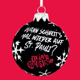 Wann schneit's mal wieder auf St. Pauli? by Deine Cousine