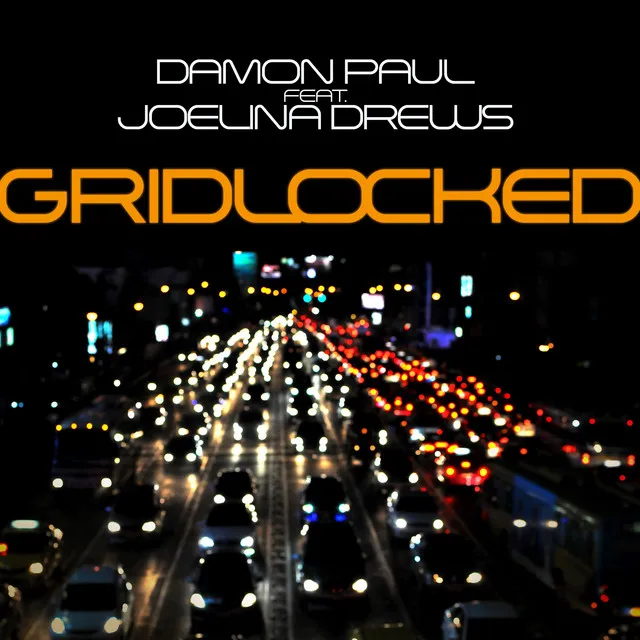 Gridlocked (Radio Version)