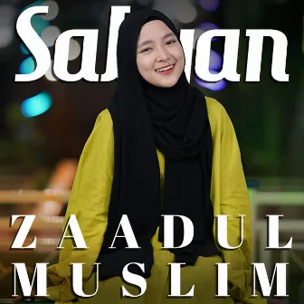 Zaadul Muslim by Sabyan