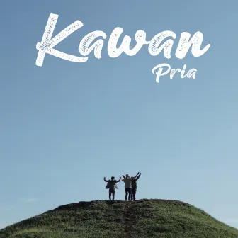 Kawan by Pria