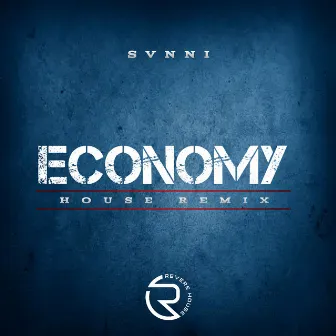 Economy (House Remix) by Svnni