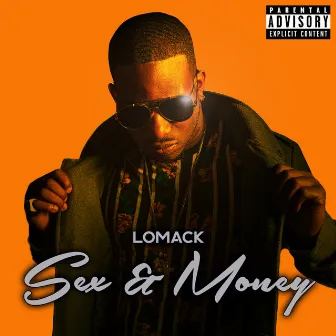 Sex and Money by Lomack