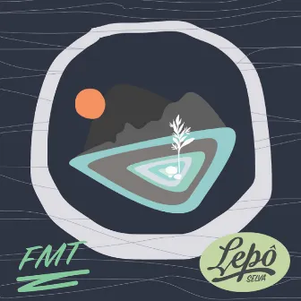 FMT by Lepô Selva