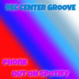 Rec Center Groove by XXHYPER