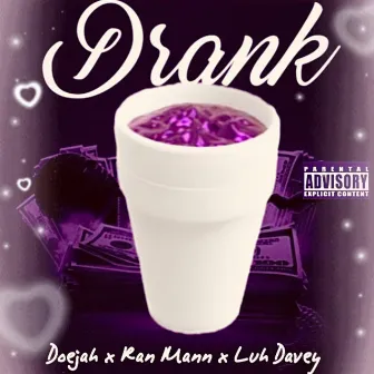 Drank by Doejah