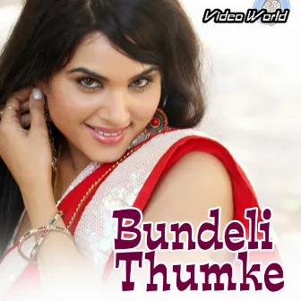 Bundeli Thumke by Manohar Barman