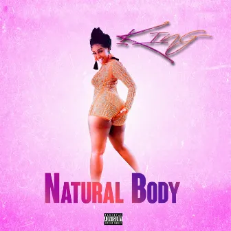 Natural Body by KING