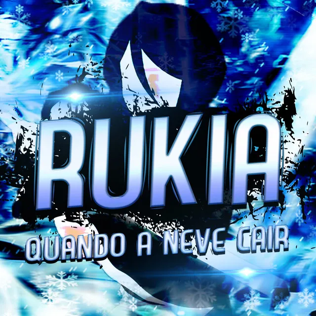 Rukia: Quando a Neve Cair