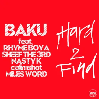 Hard 2 Find by BAKU