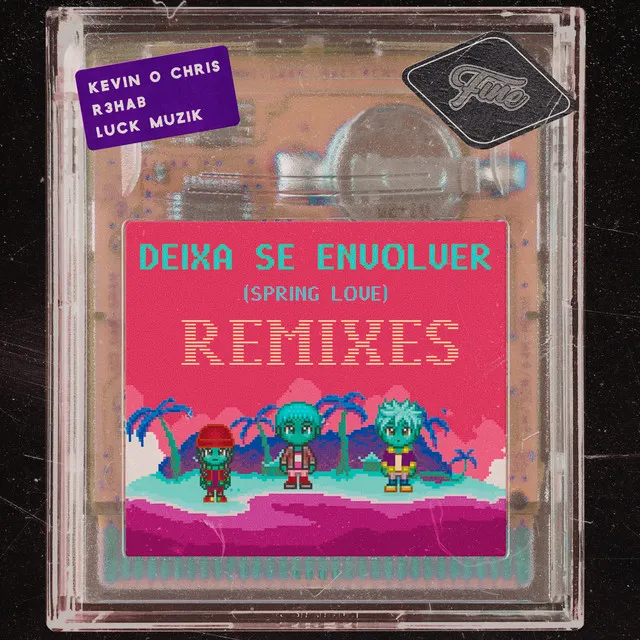 Deixa Se Envolver (Spring Love) [Remixes Pt. 2]