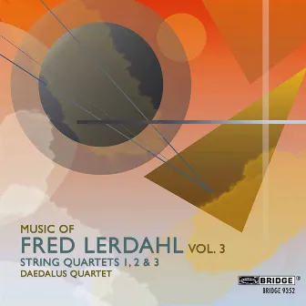 Music of Fred Lerdahl, Vol. 3 by Fred Lerdahl