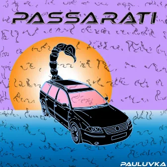 Passarati by Pauluvka