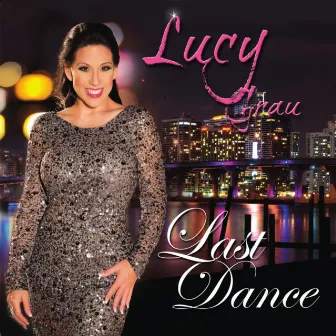 Last Dance (Salsa Version) by Lucy Grau