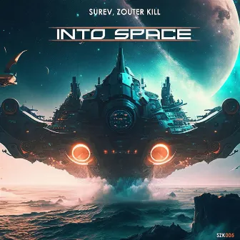 Into Space by Zouter Kill