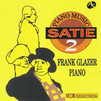 Satie: Piano Music Vol.2/ 4 Ogives by Frank Glazer