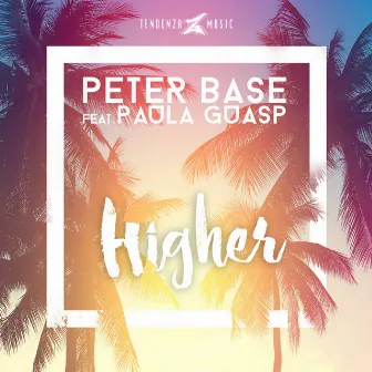 Higher by Peter Base