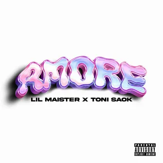 Amore by Lil Maister