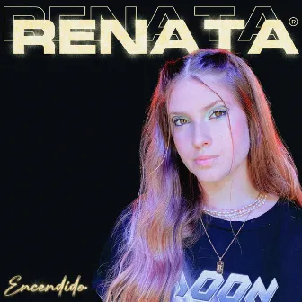 Encendido by Renata Toscano