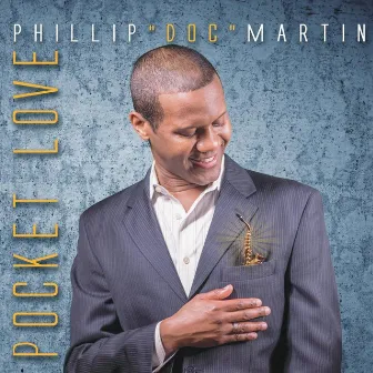 Pocket Love by Phillip Doc Martin