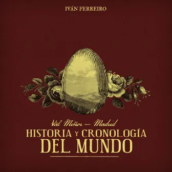 Val Miñor - Madrid: Historía y cronología del mundo by Ivan Ferreiro