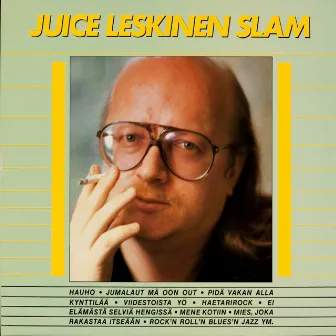 Juice Leskinen Slam by Juice Leskinen Slam