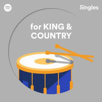 Spotify Singles by for KING & COUNTRY