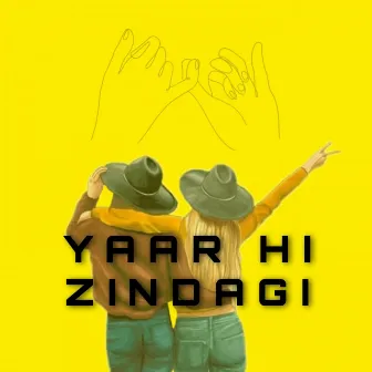 Yaar Hi Zindagi by Kanchan