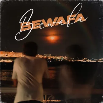 Bewafa by Krantiveer